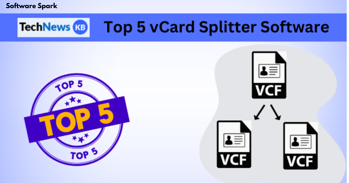 eSoftTools vCard Splitter Review- Tool for Managing VCF Contacts